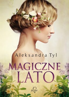 Magiczne lato_Aleksandra Tyl