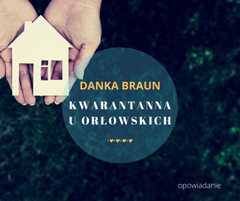 Kwarantanna u Orłowskich