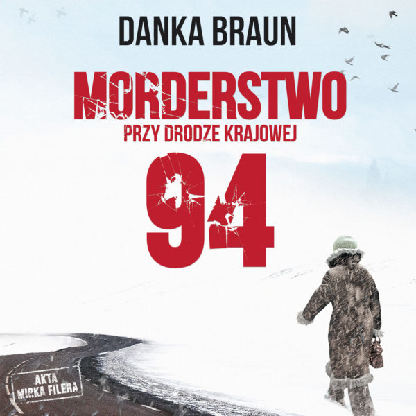 Morderstwo przy drodze krajowej 94