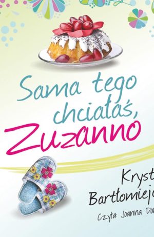 Sama tego chciałaś, Zuzanno – audiobook CD