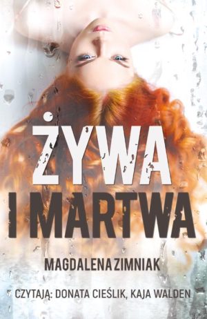 Żywa i martwa – audiobook