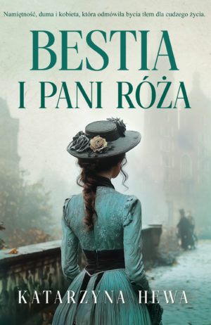 Bestia i pani Róża