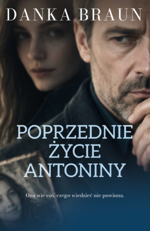 Poprzednie życie Antoniny